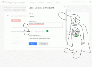 google-tag-manager-environnement-creation-webanalyste