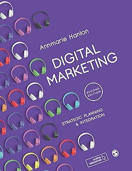 Digital Marketing: Strategic Planning & Integration