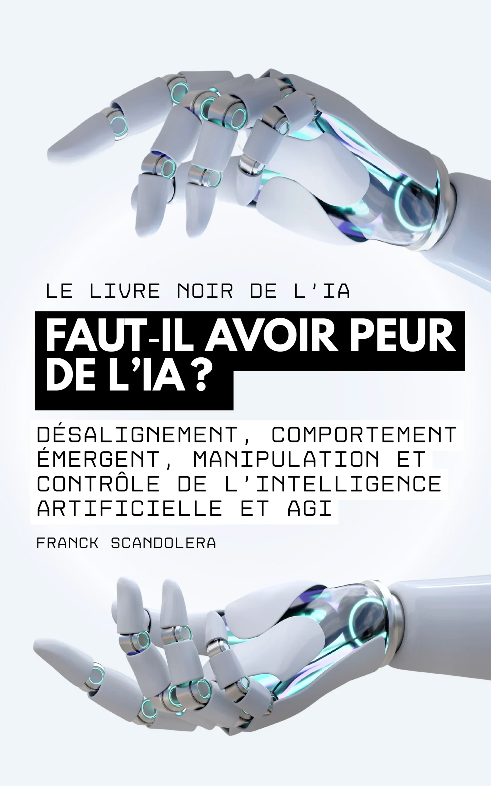 Livre noir sur IA - Sommes-nous en danger - FR